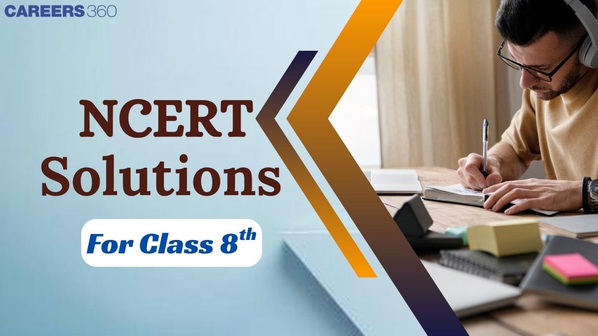 NCERT Solutions Class 8 - Get Free PDFs 2024-25